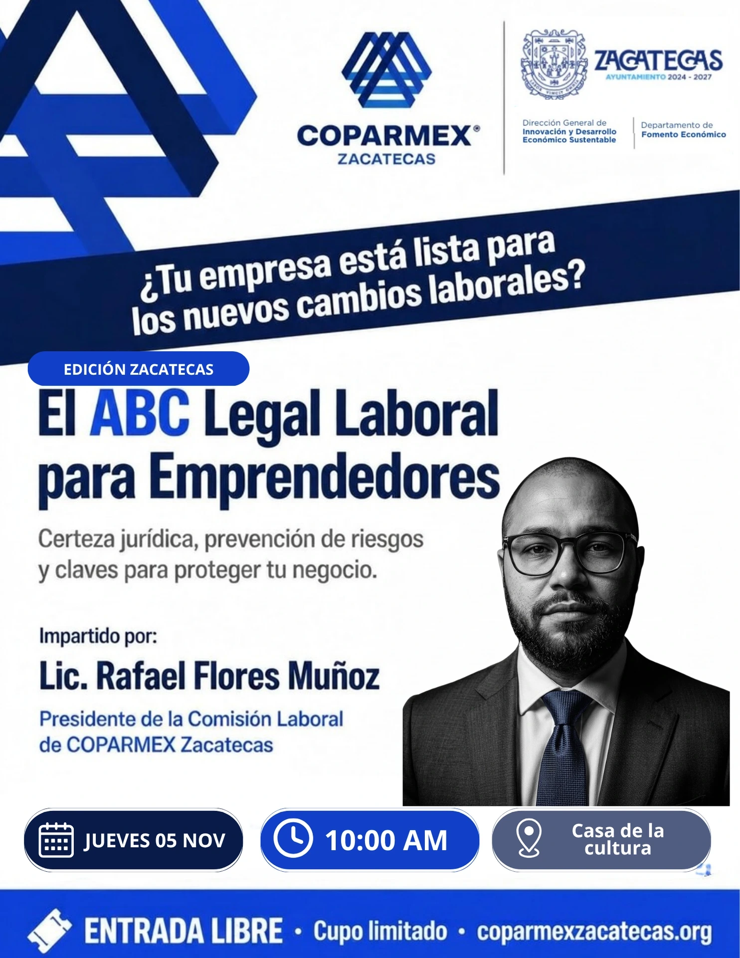Flyer de la conferencia ABC Legal Laboral para Emprendedores Edición Zacatecas el 05 de Noviembre en Casa de la Cultura.